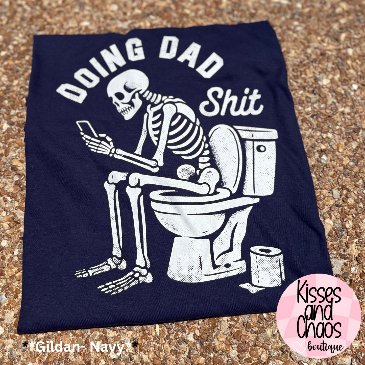 Doing Dad Shit (White Ink)