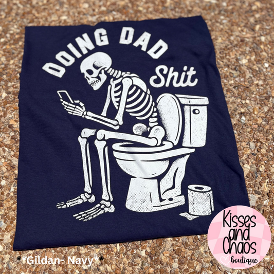 Doing Dad Shit (White Ink)