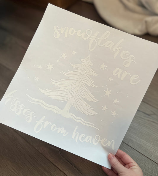 Snowflakes Are Kisses From Heaven