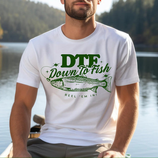 DTF- Down To Fish