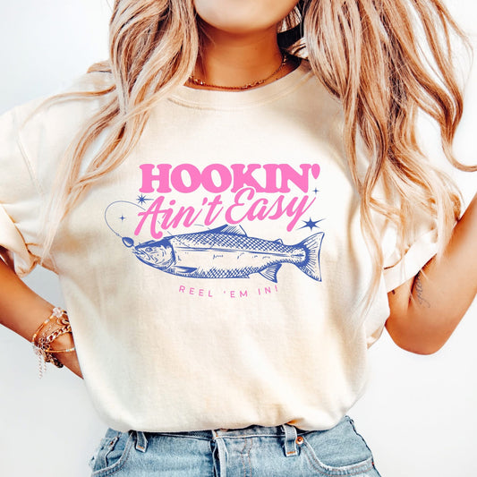 Hookin' Ain't Easy