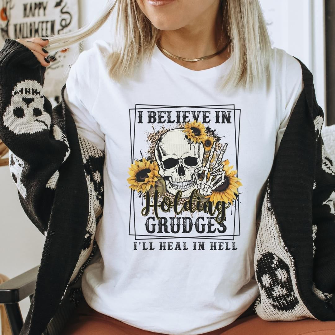 I Believe In Holding Grudges