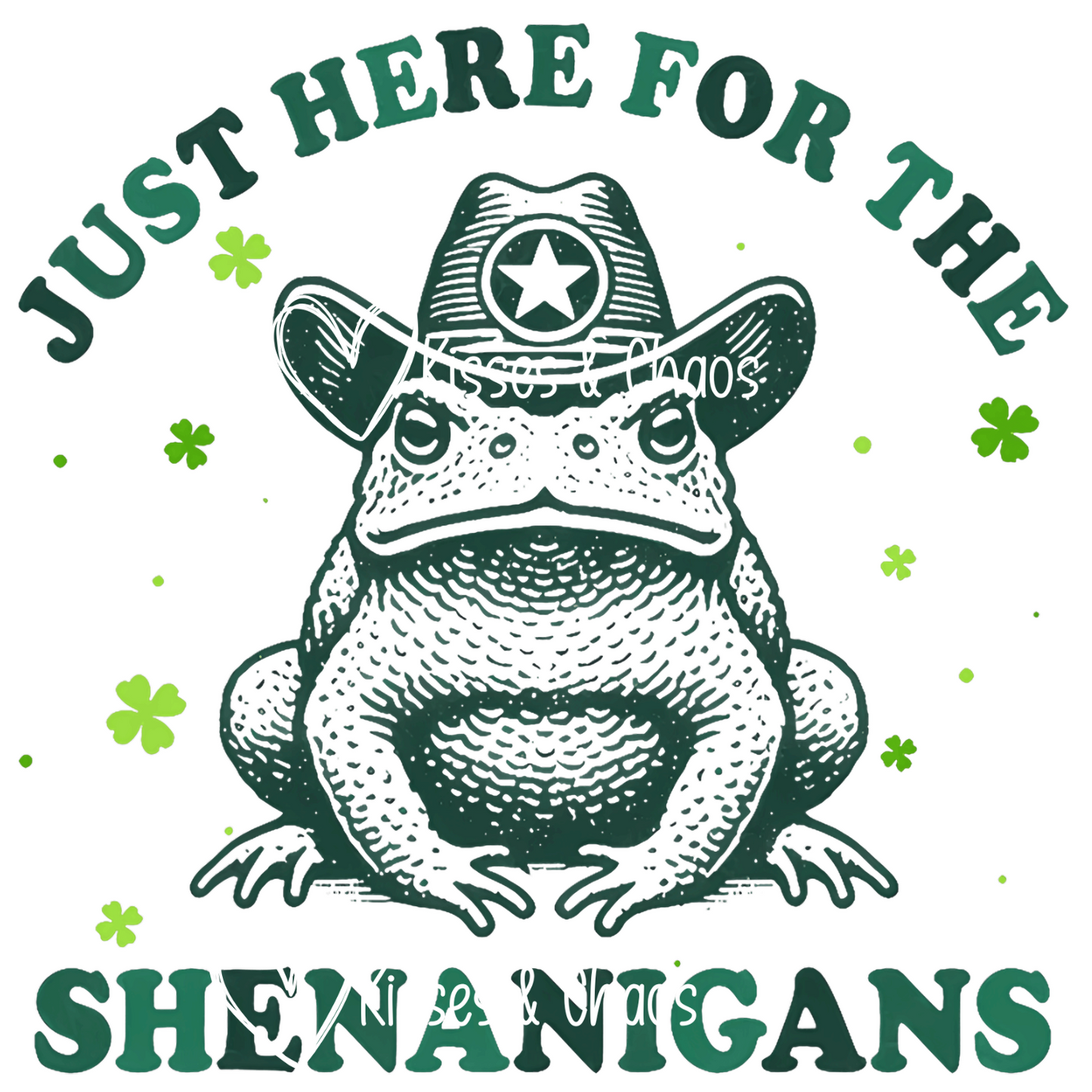 I'm Just Here For The Shenanigans