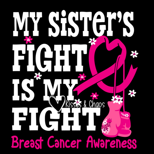 My Sister's Fight Is My Fight