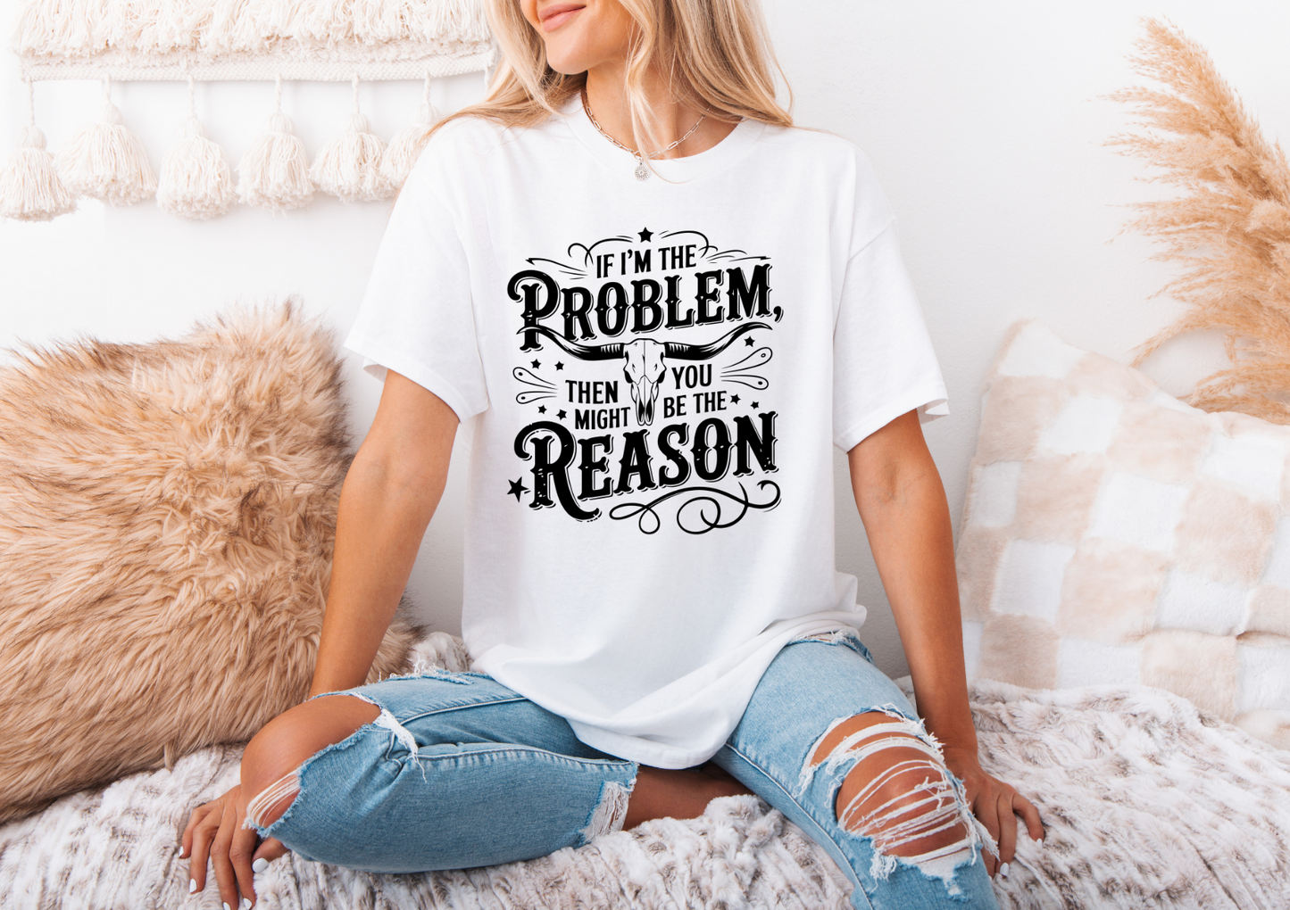 If I'm The Problem Then You Might Be The Reason (SUBLIMATION)