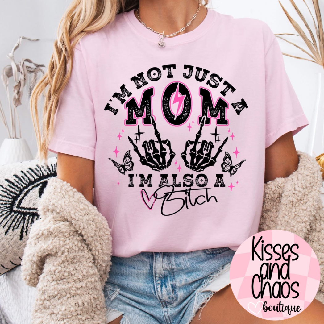 I'm Not Just A Mom