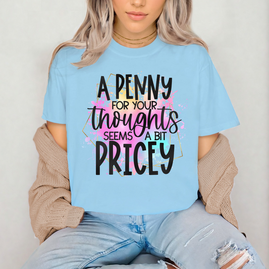 A Penny For Your Thoughts- SUBLIMATION