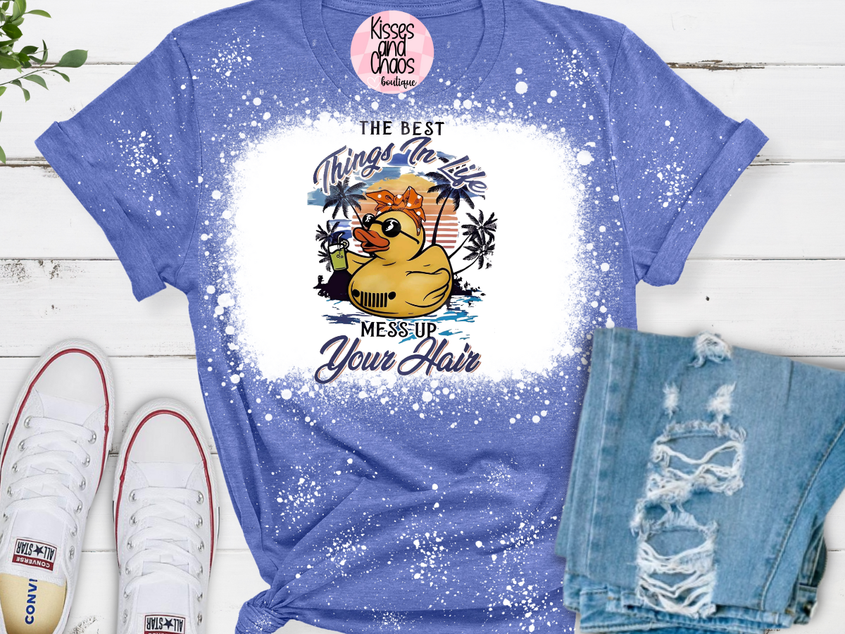 The Best Things In Life Mess Up You Hair- SUBLIMATION