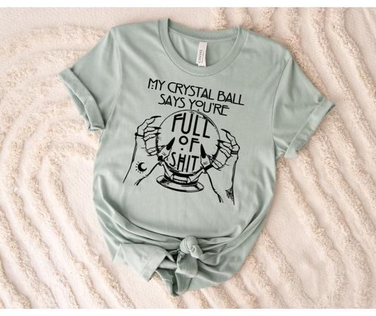 My Crystal Ball...- SUBLIMATION DESIGN
