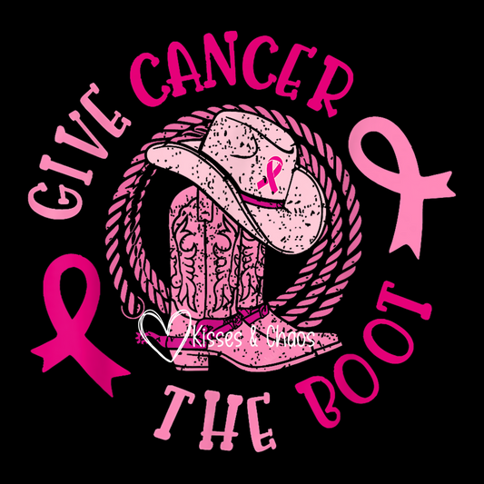 Give Cancer The Boot