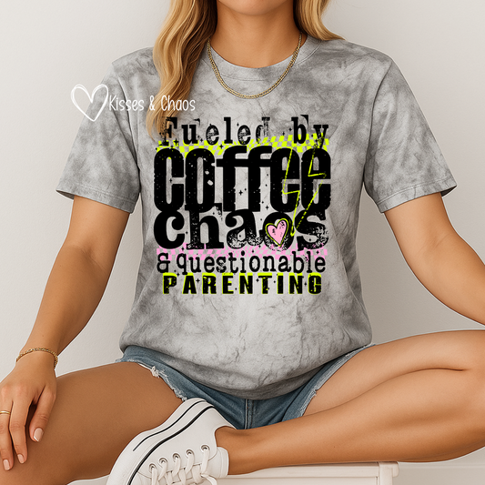 Fueled By Coffee, Chaos & Questionable Parenting (black)