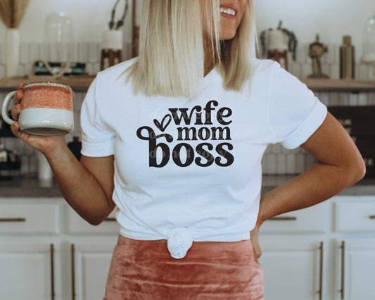 Wife, Mom, Boss