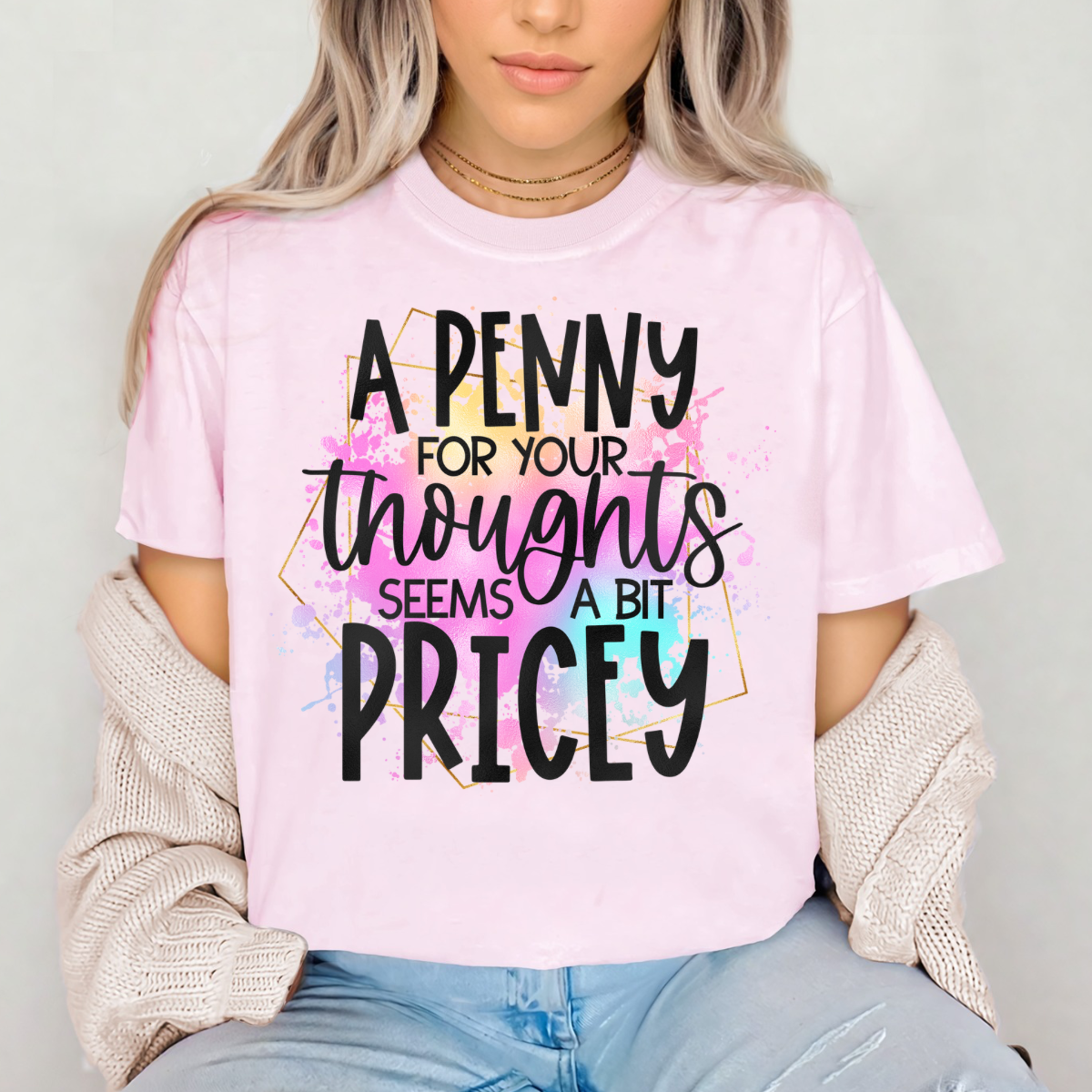 A Penny For Your Thoughts- SUBLIMATION