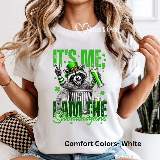 It's Me; I Am The Shenanigans Tee (green)